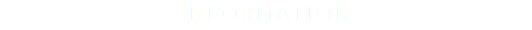 INFORMATION